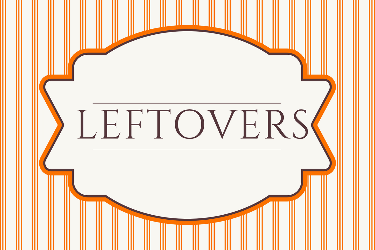 Leftovers