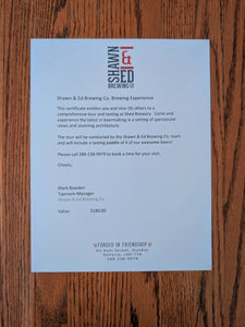 Tour and Taste Certificate Shawn & Ed Brewing Co